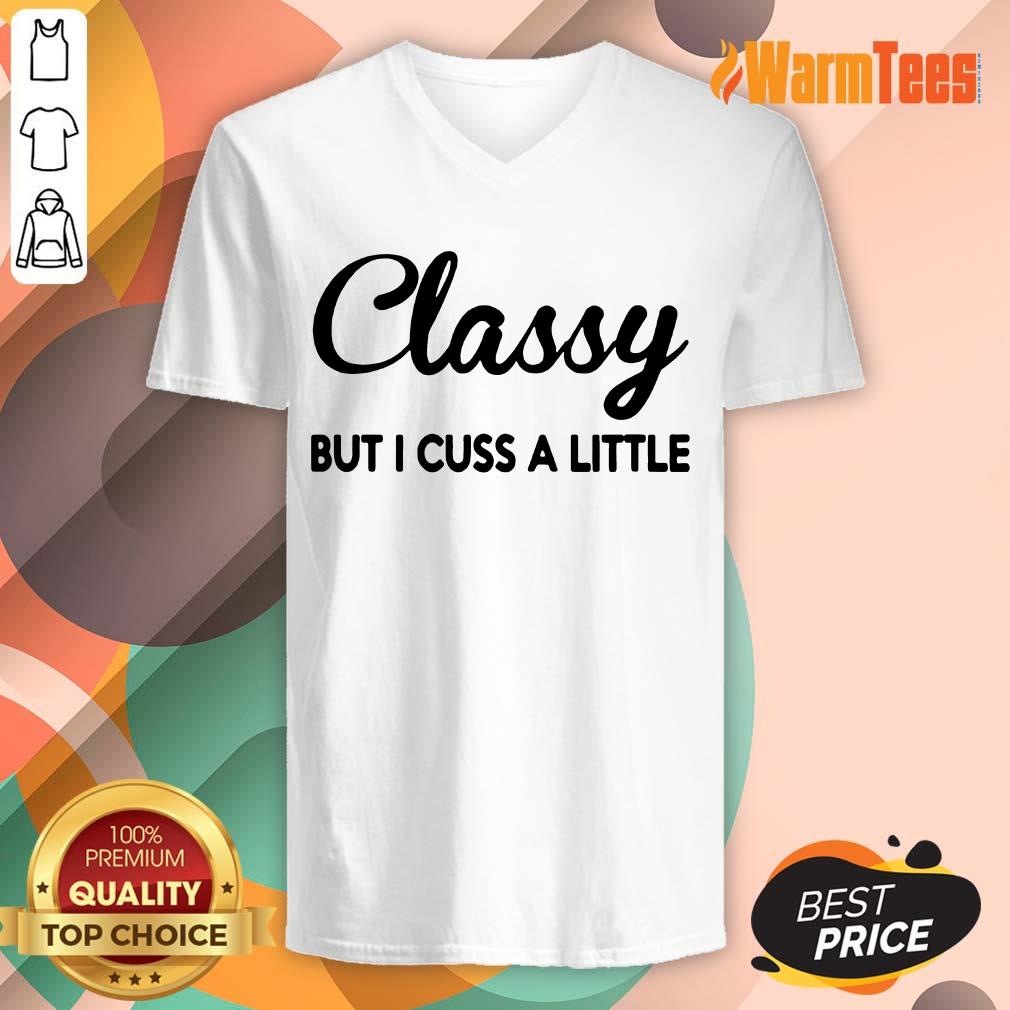 Classy But I Cuss A Little Shirt - Image 5