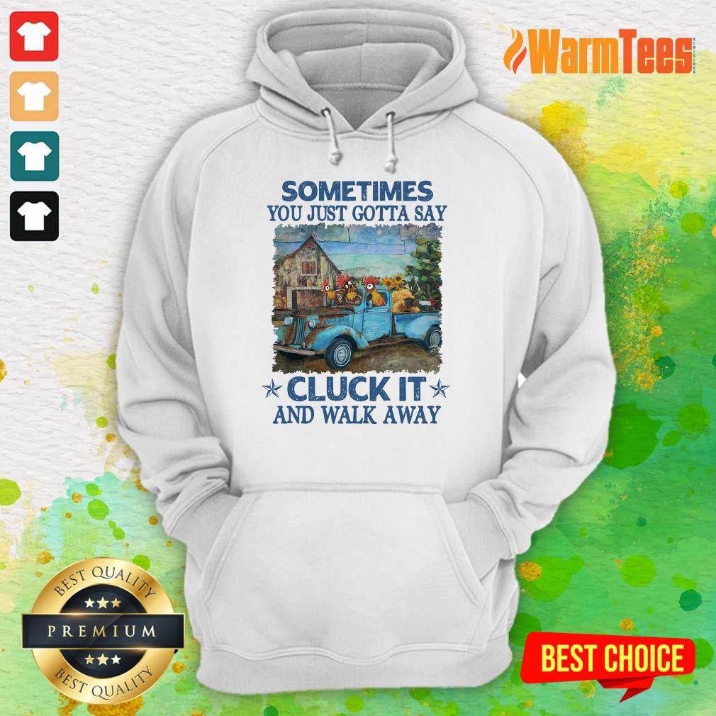 Cluck It And Walk Away Chicken Shirt - Image 4