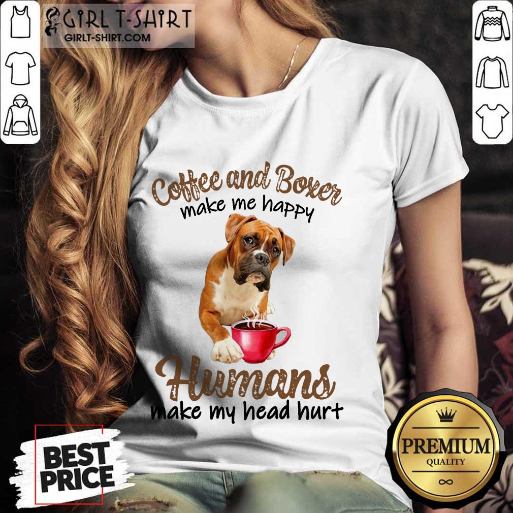Coffee And Boxer Humans Shirt - Image 2