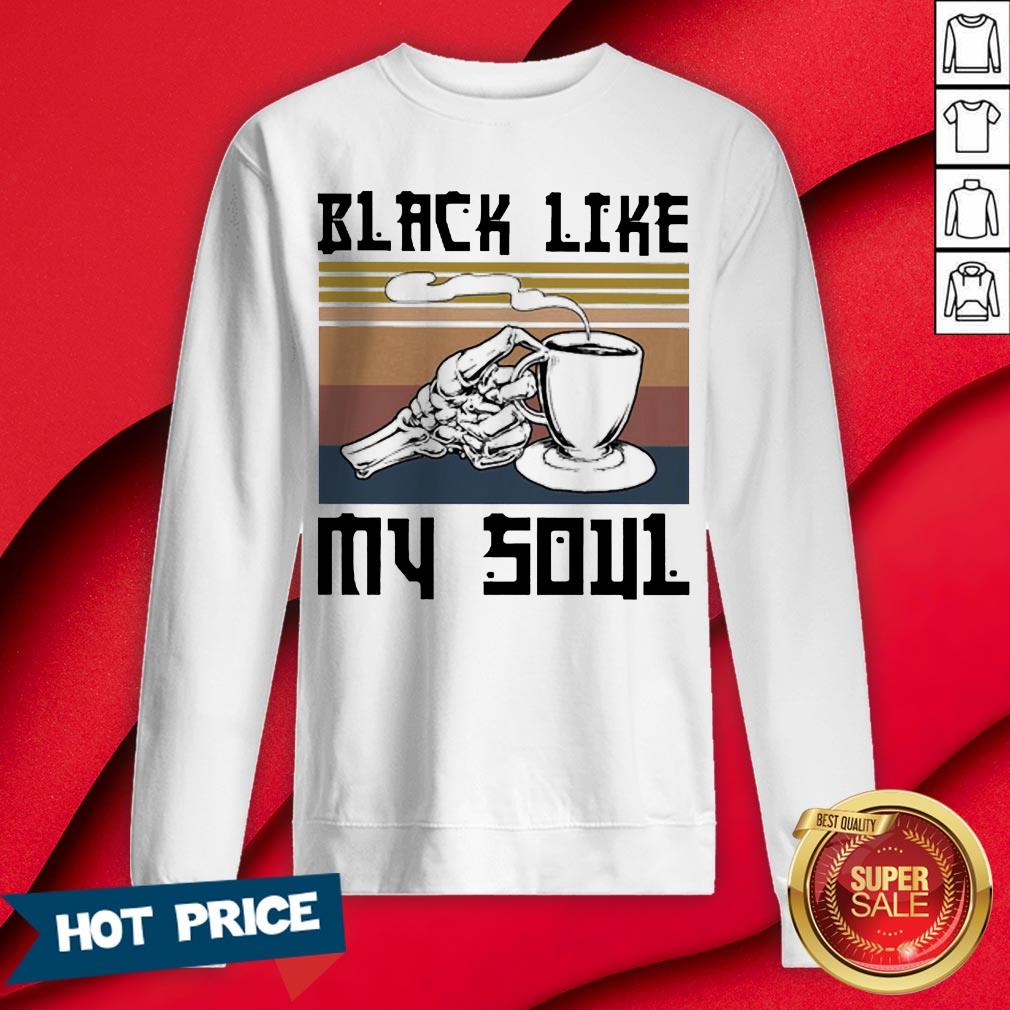Coffee Black Like My Soul Vintage Shirt - Image 4