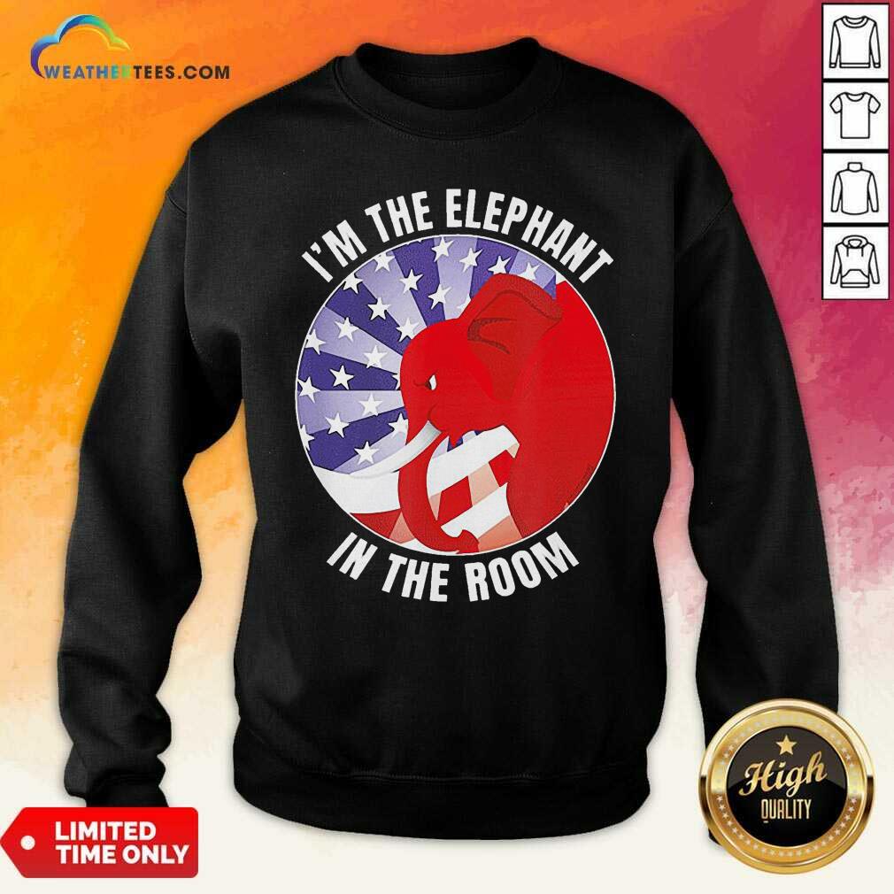 Colorful I’m The Elephant In The Room Republican Conservative Shirt - Image 3