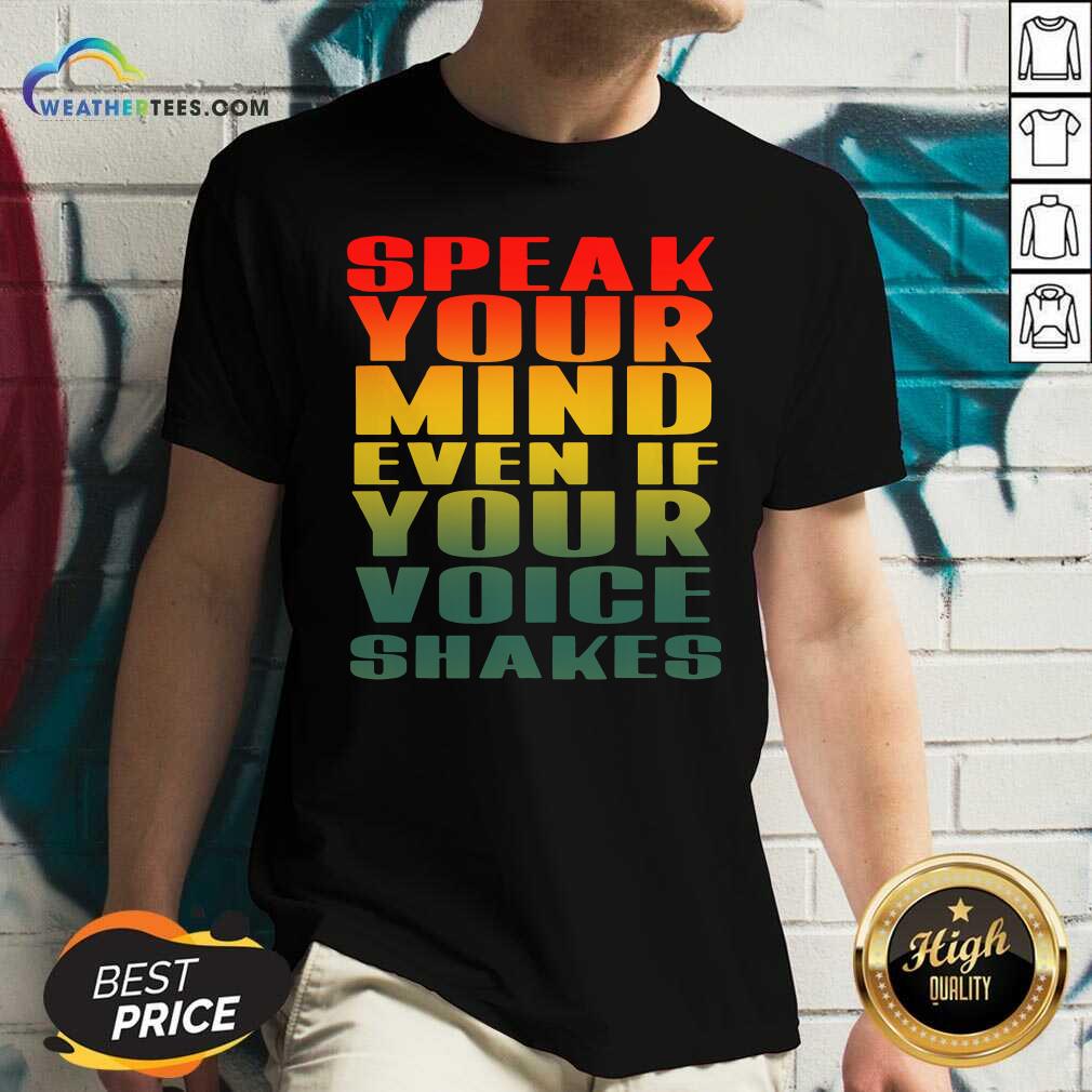 Colorful Speak Your Mind Even If Your Voice Shakes Shirt - Image 3