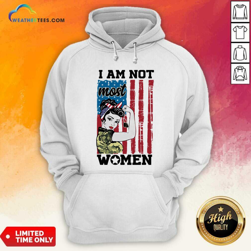 Colorful Strong Woman I Am Not Most Women American Flag Shirt - Image 5