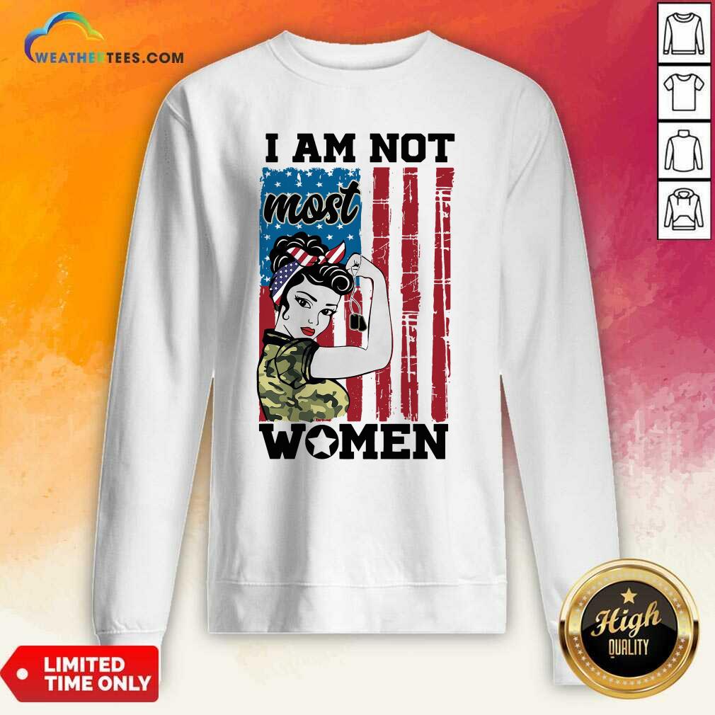 Colorful Strong Woman I Am Not Most Women American Flag Shirt - Image 2