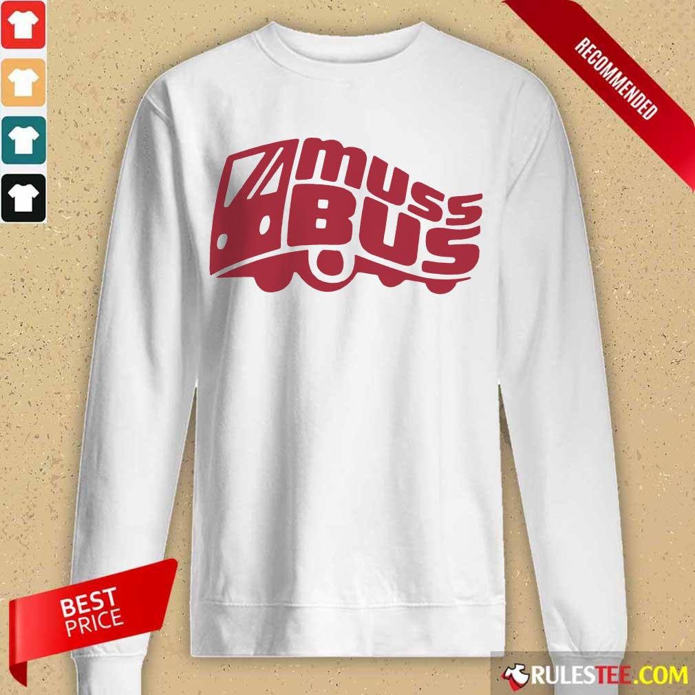 Confident Muss Bus Shirt - Image 5