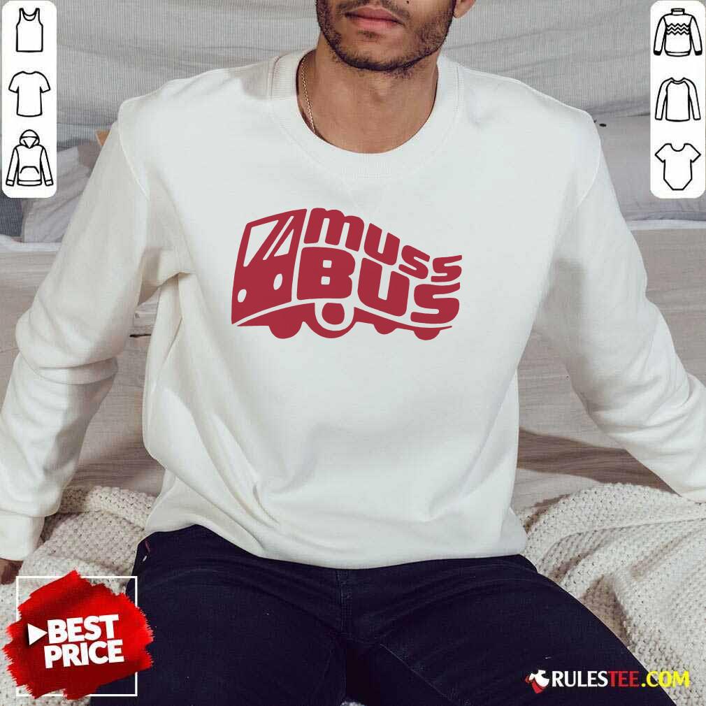 Confident Muss Bus Shirt - Image 4
