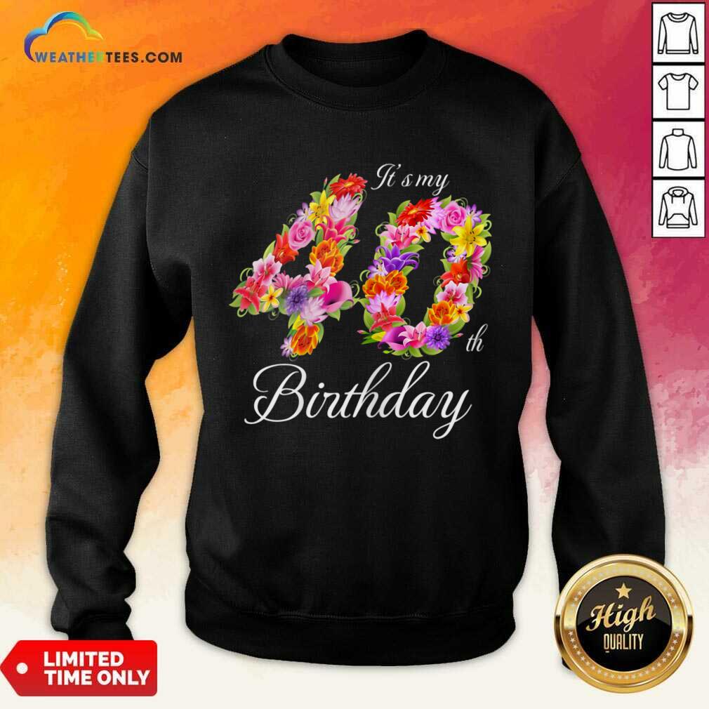 Confident My 40th Birthday Women Shirt - Image 3