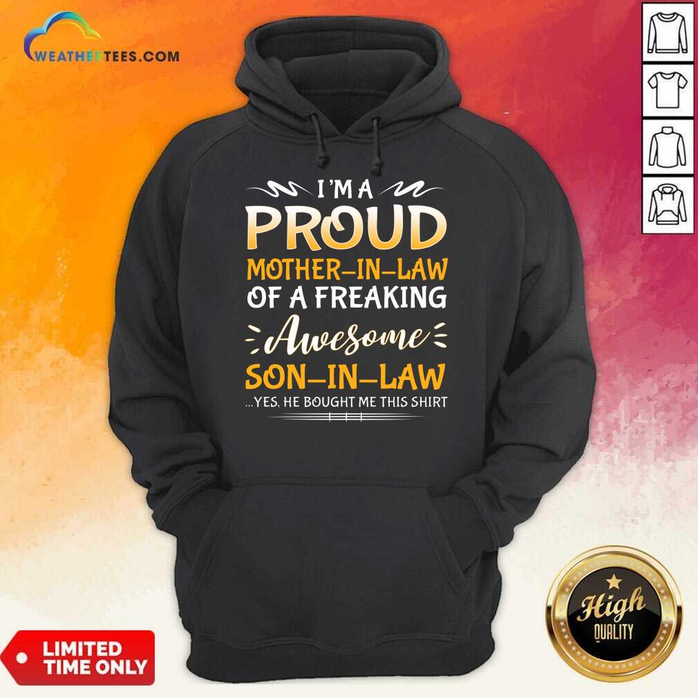 Confident Proud Mother In Law Son 1 Shirt - Image 4