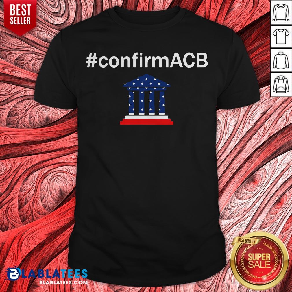 Confirm ACB Amy Coney Barrett Supreme Court America Flag USA T-Shirt