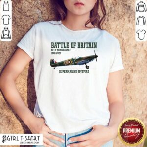 Cool Battle Of Britain 80th Anniversary 1940 2020 Supermarine Spitfire Shirt