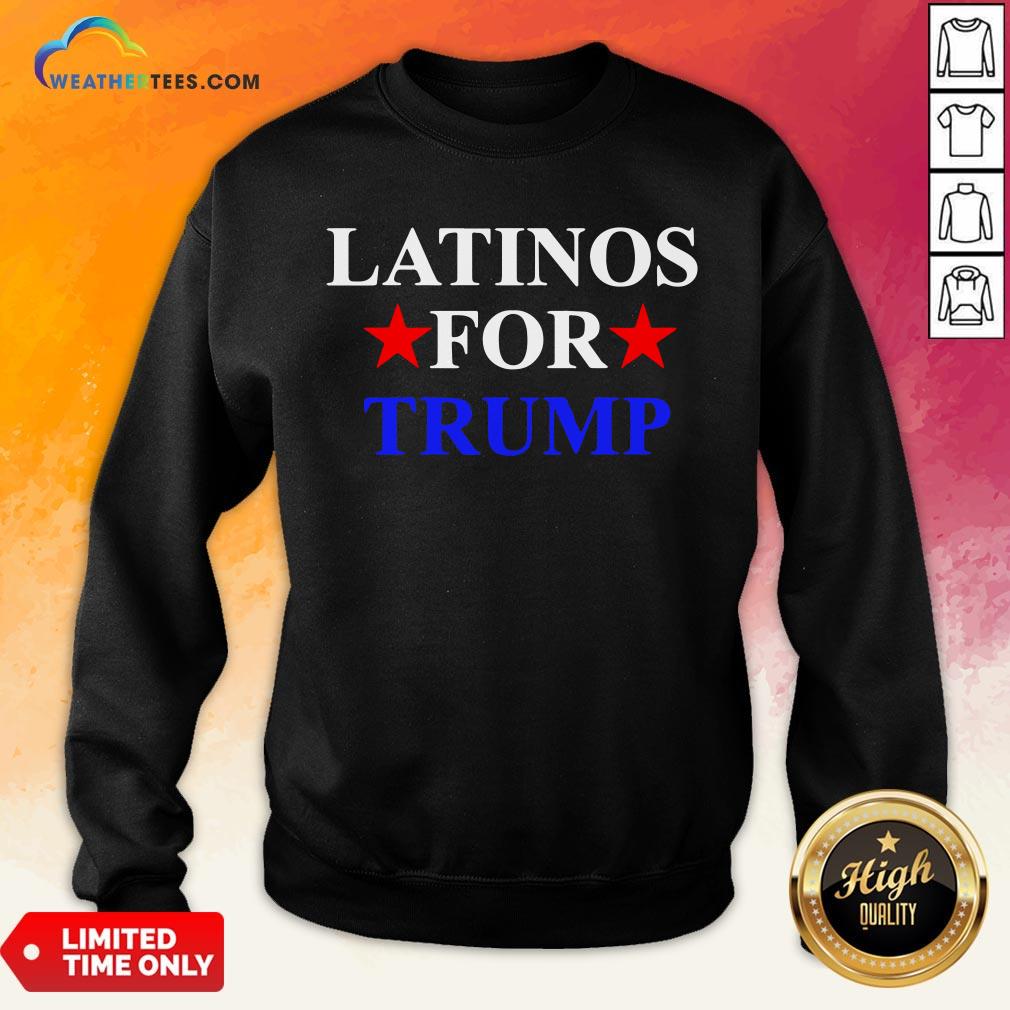 Cool Latinos For Trump 2020 Hispanics President Shirt - Image 4