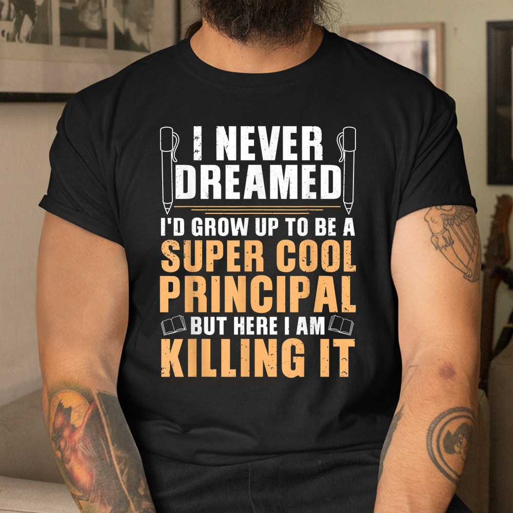 Cool Principal School Day Assistant Shirt - Image 3