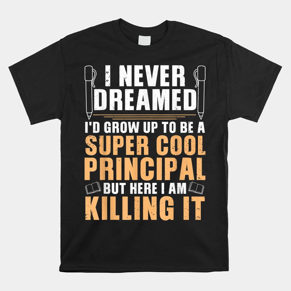 Cool Principal School Day Assistant Shirt - Image 5