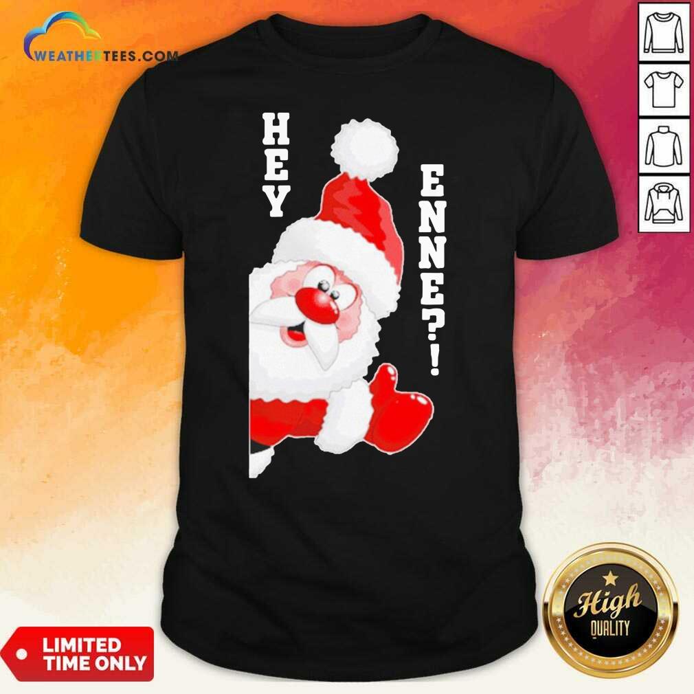Cool Santa Claus Hey Enne Christmas Shirt