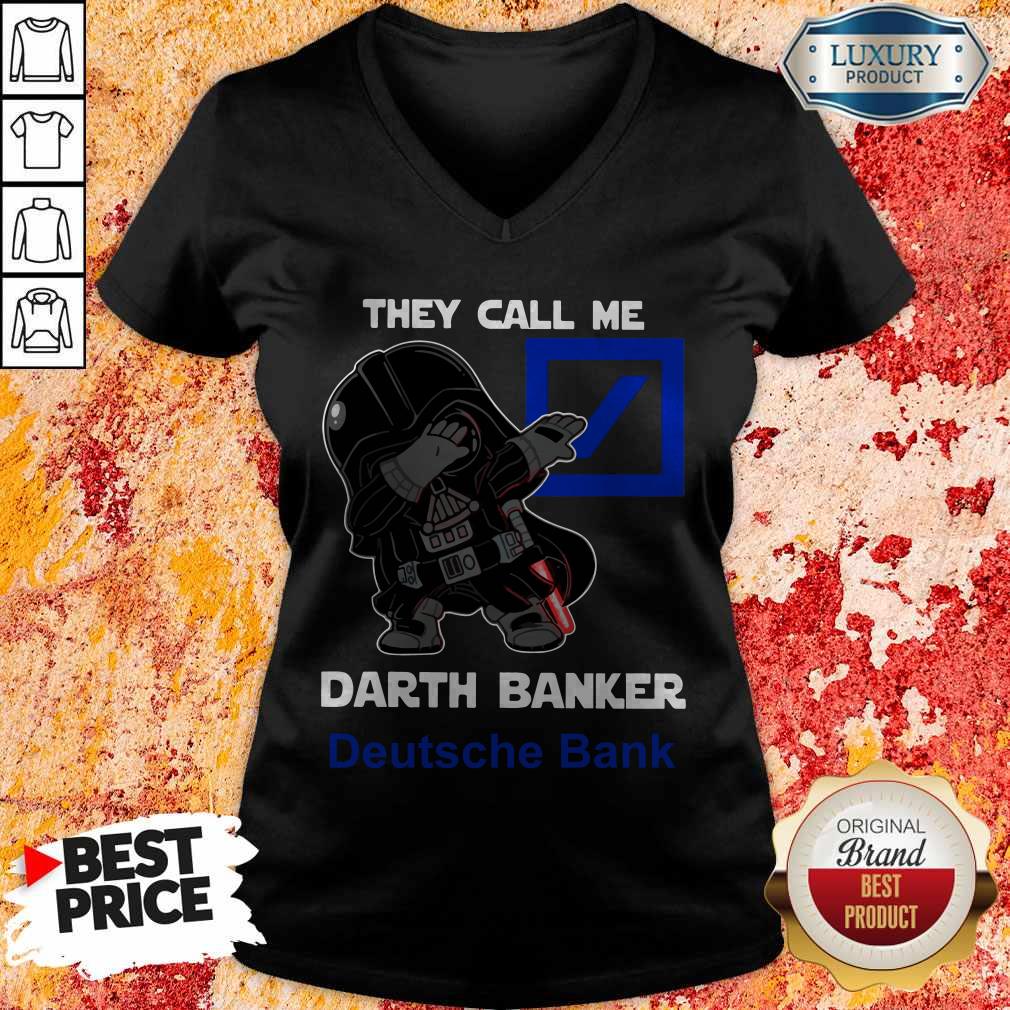 Cool Star War Darth Vader They Call Me Darth Banker Deutsche Bank Shirt - Image 2