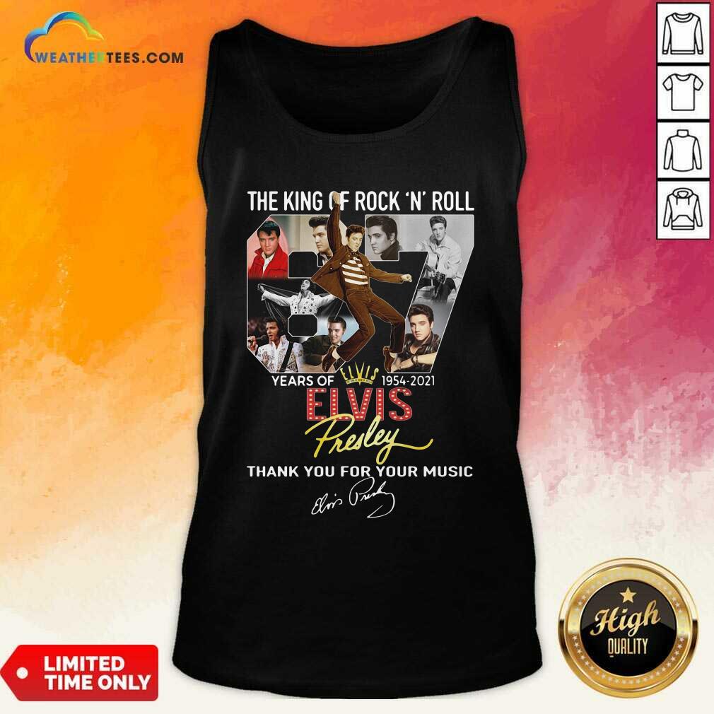Cool The King Of Rock N Roll 67 Years Of Elvis Thank You For Your Music Signatures Shirt - Image 2