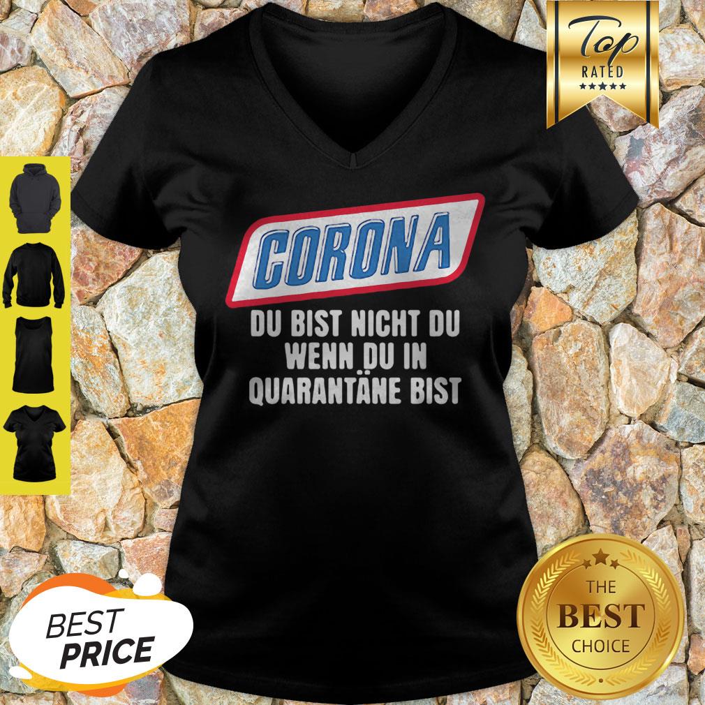 Coronavirus Du Bist Nicht Du Wenn Du In Quarantane Bist Shirt - Image 2