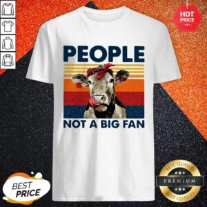 Cow Mom People Not A Big Fan Vintage Shirt