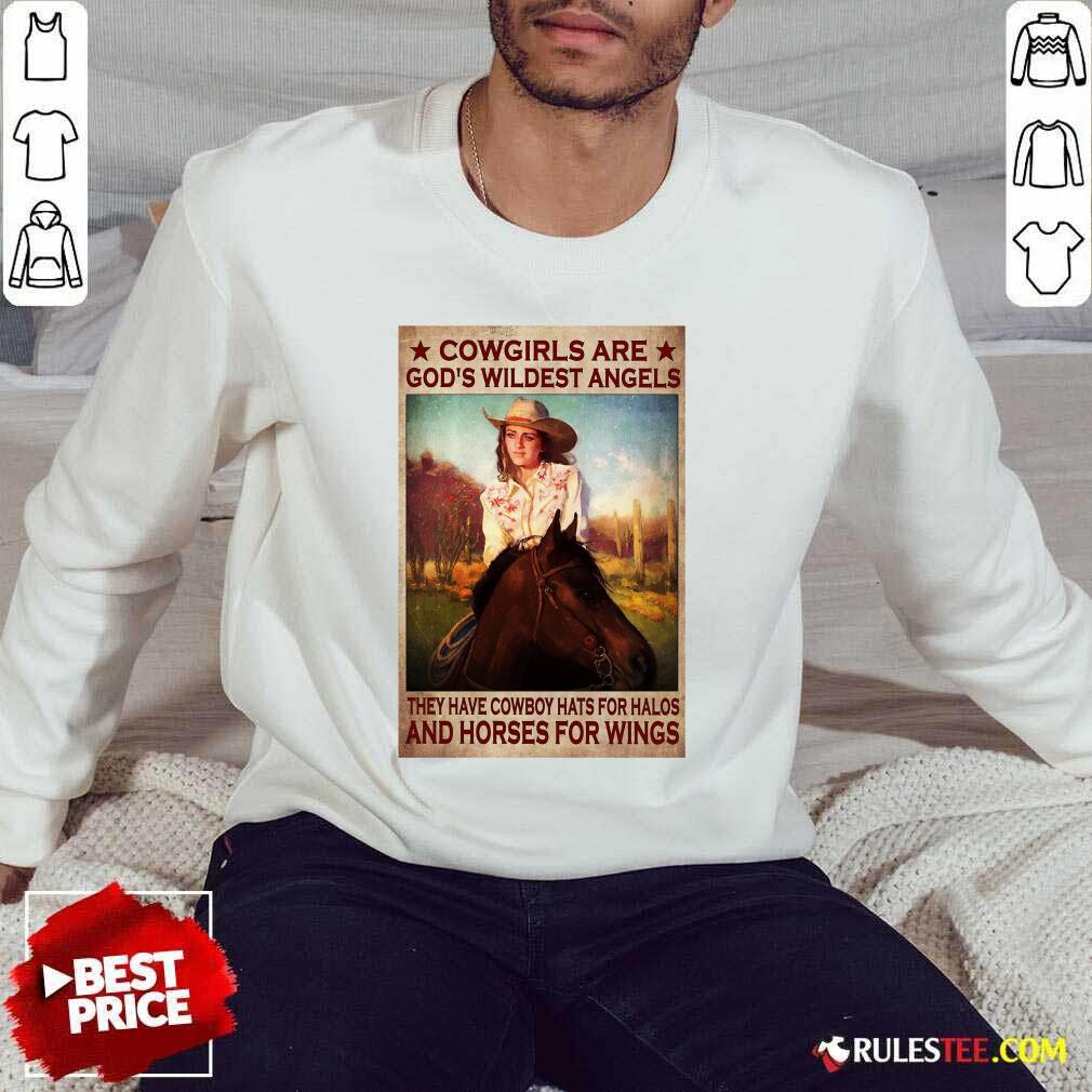 Cowgirls Are God's Wildest Angels Poster Shirt - Image 5