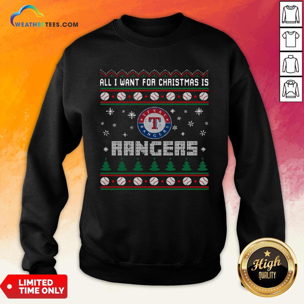 Crazy MLB All I Want For Christmas Is Texas Rangers Baseball Sports Shirt - Image 4
