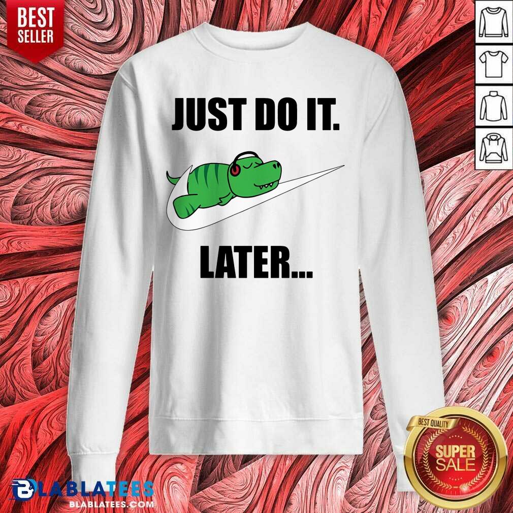 Crocodile Nike Logo Just Do It Later Shirt - Image 4