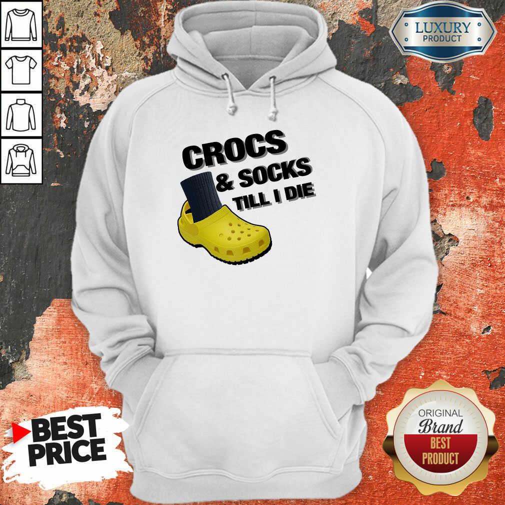 Crocs And Socks Till I Die Shirt - Image 5