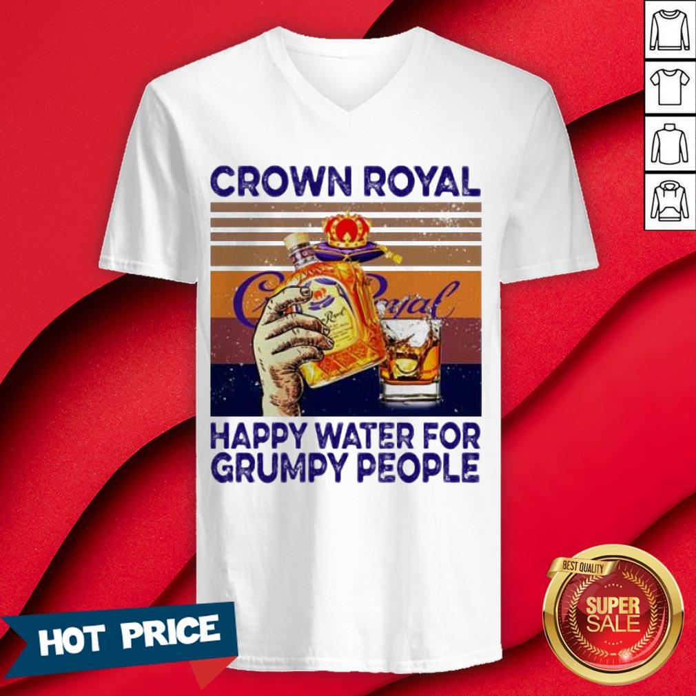 Crown Royal Happy Water For Grumpy People Vintage Shirt - Image 3