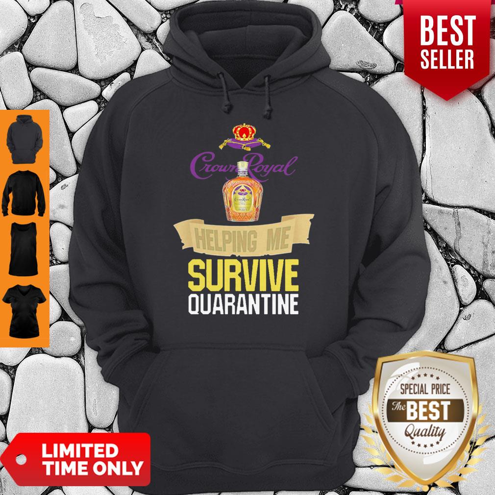 Crown Royal Helping Me Survive Quarantine Coronavirus Shirt - Image 3