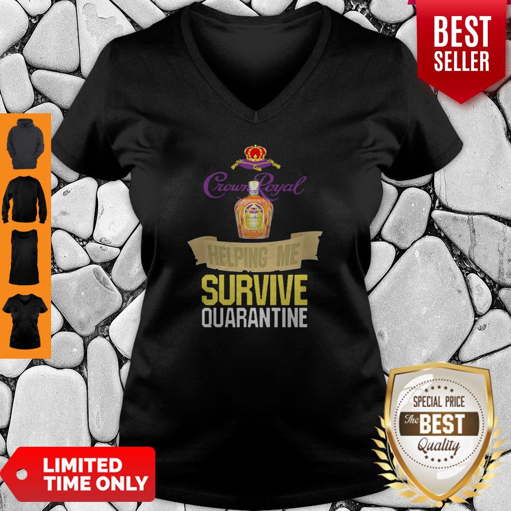 Crown Royal Helping Me Survive Quarantine Coronavirus Shirt - Image 2