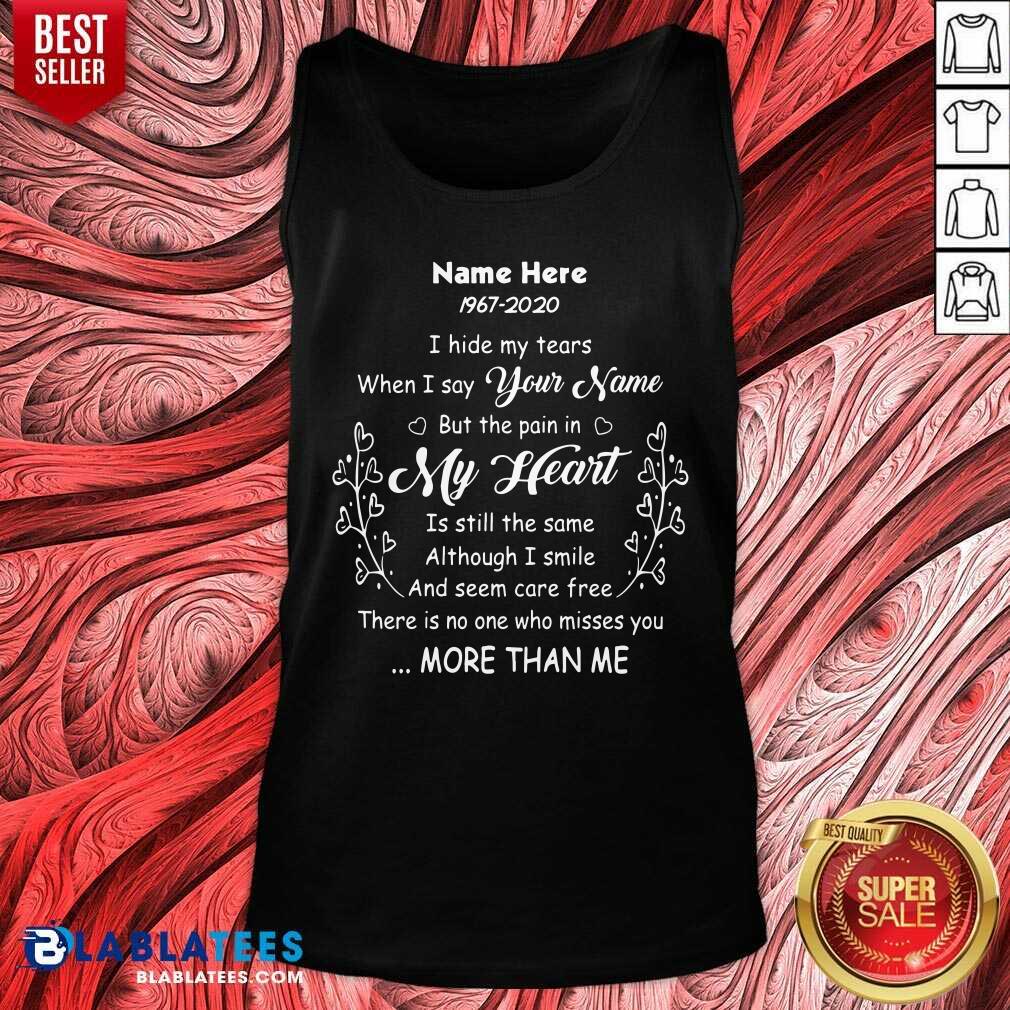 Custom I Hide My Tears When I Say Your Name Shirt - Image 3