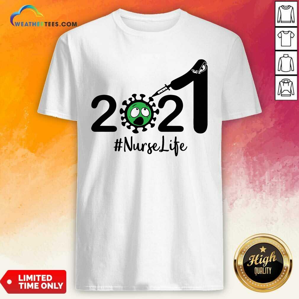Cute 2021 Coronavirus #Nurse Life Shirt