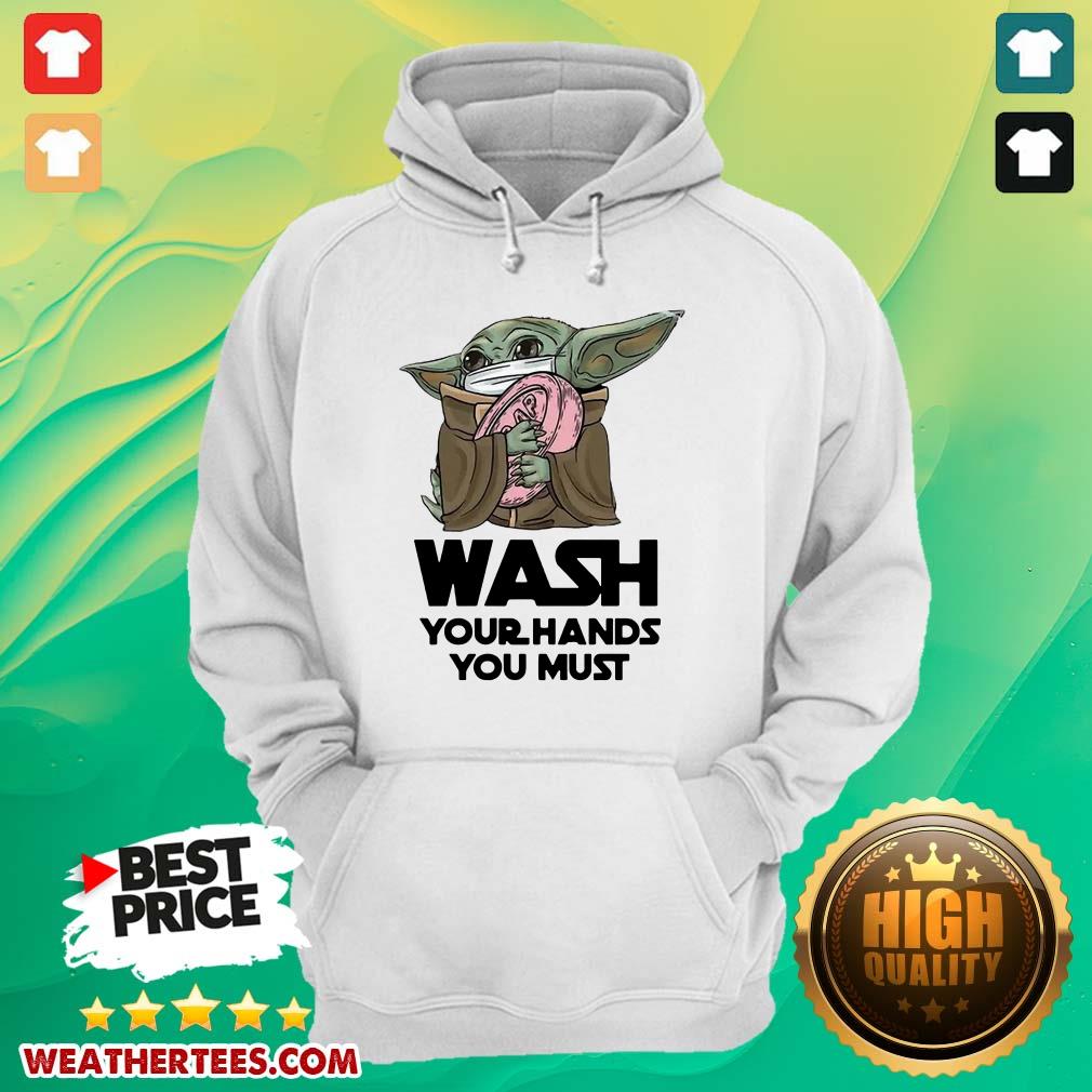 Cute 77 Baby Yoda Wash Hands Shirt - Image 5