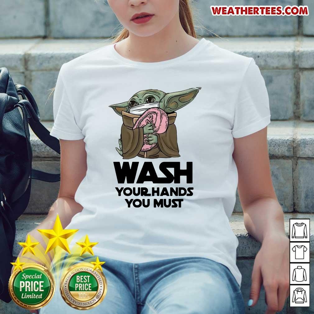 Cute 77 Baby Yoda Wash Hands Shirt - Image 4
