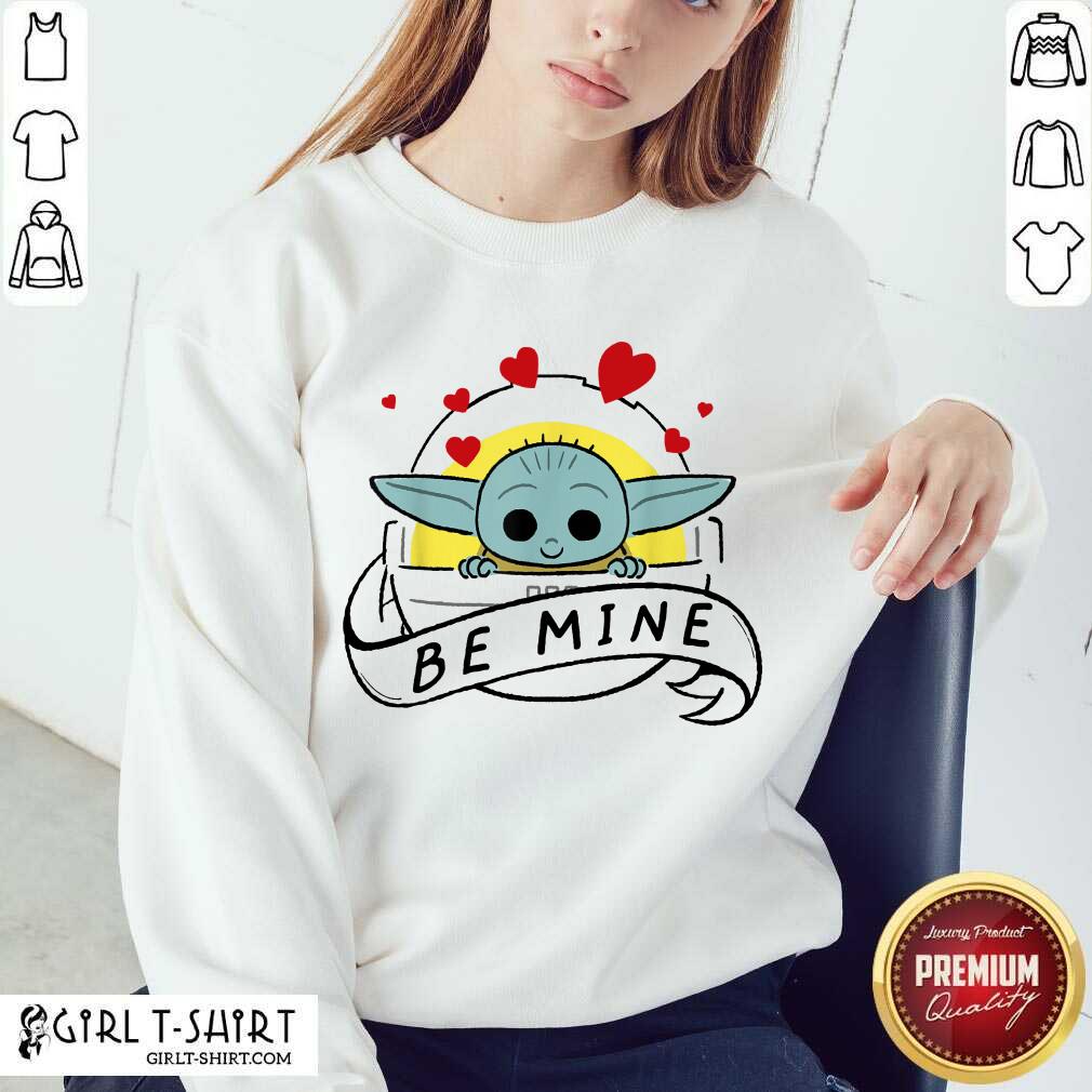 Cute Baby Yoda Star Wars The Child Be Mine Valentines Day Shirt - Image 4