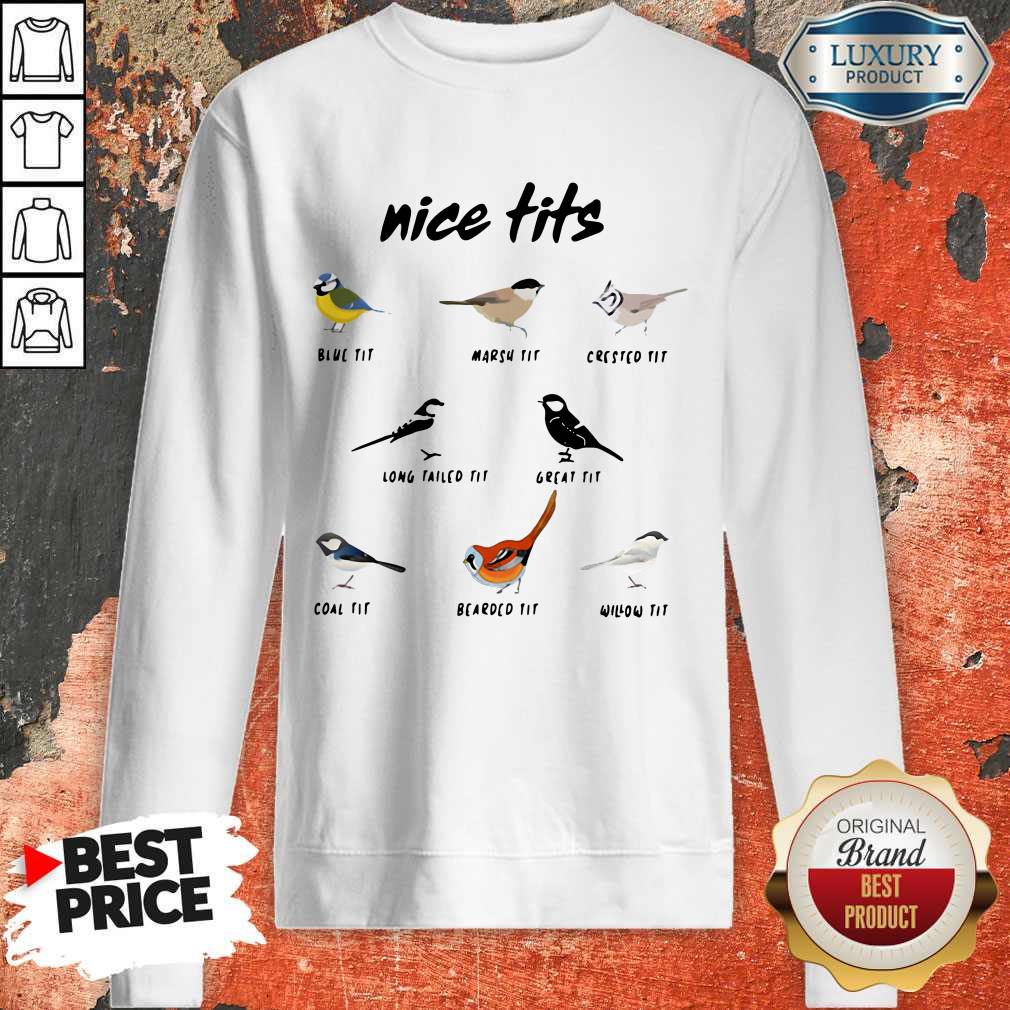 Cute Bird Nice Tits Blue Tit Marsh Tit Crested Tit Shirt - Image 4