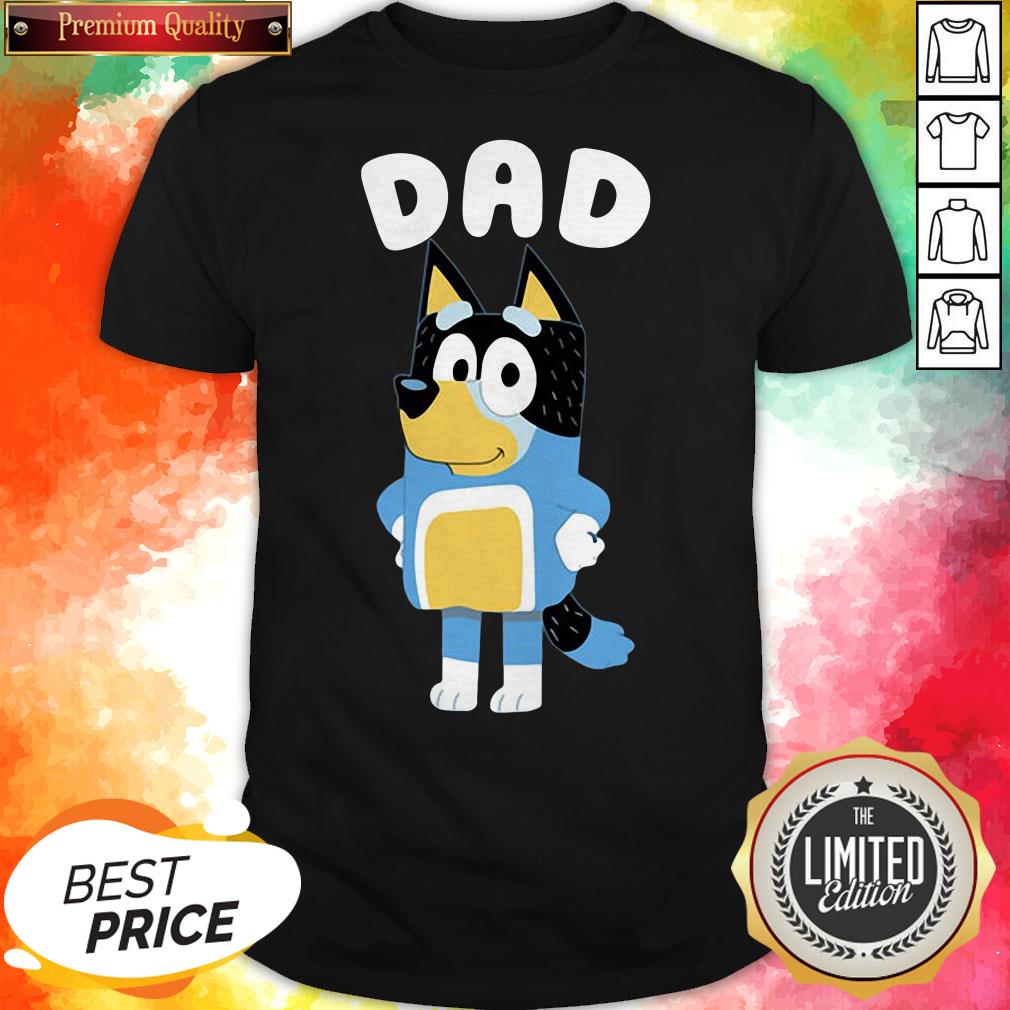 Cute Bluey Dad Shirt