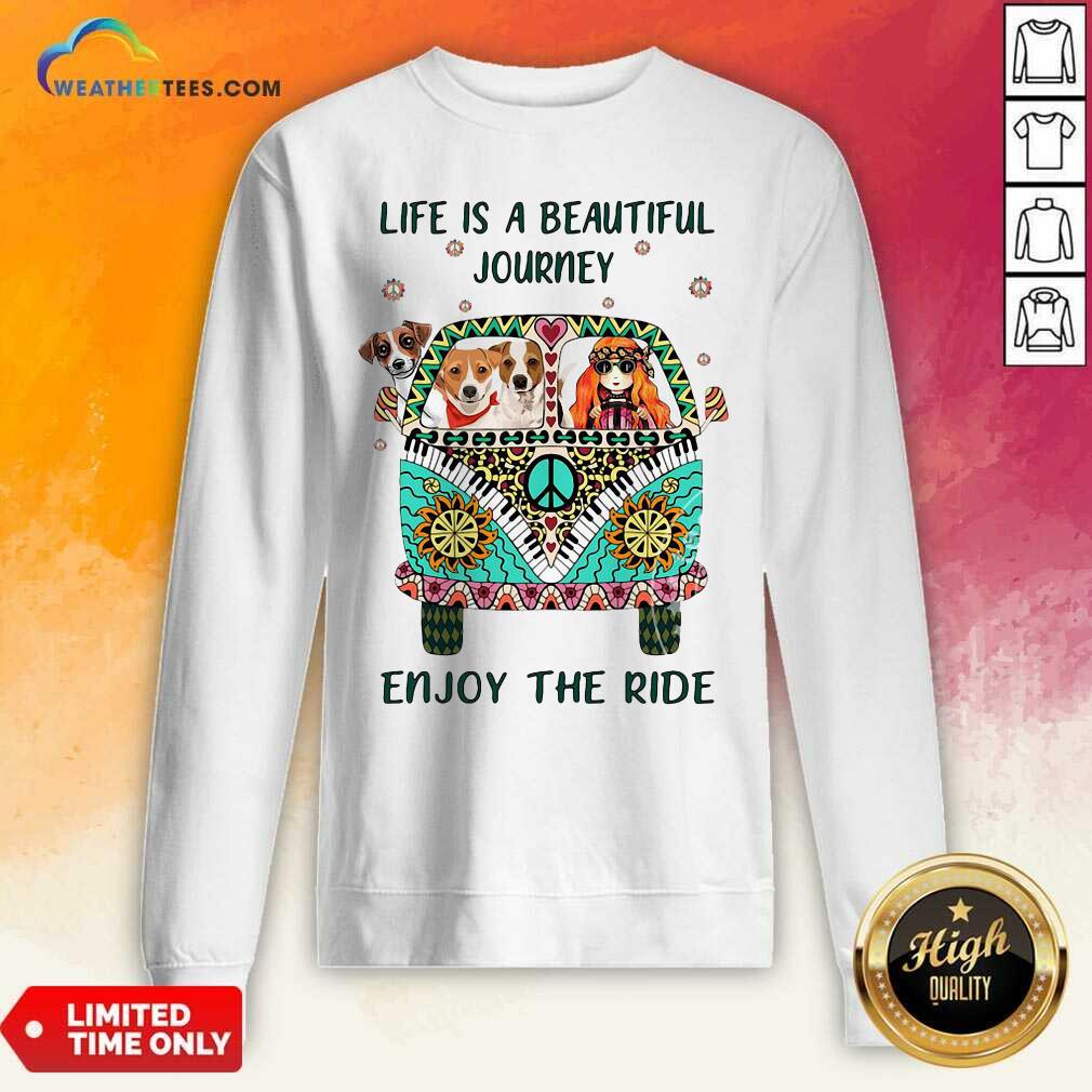 Cute Hippie Bus Girl And Dog Life Is A Beautiful Journey Enjoy The Ride Shirt - Image 2