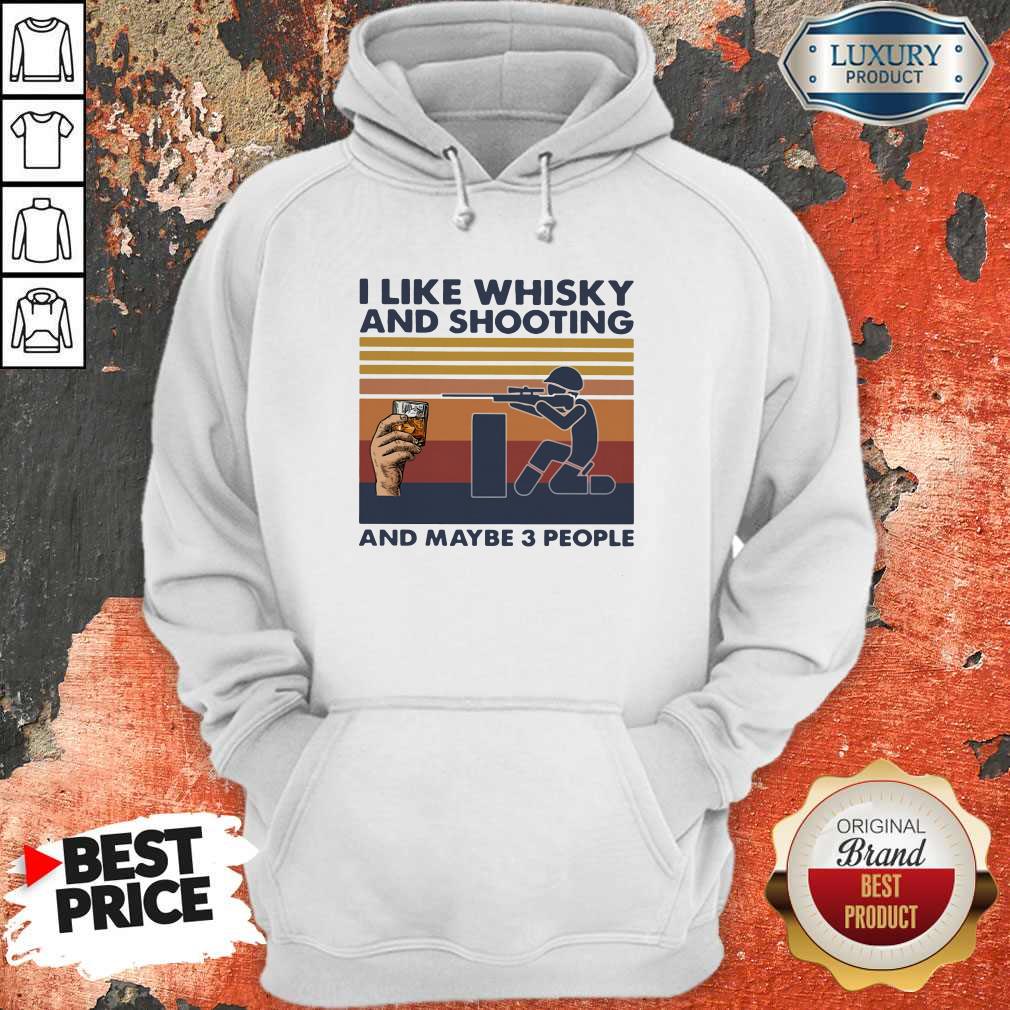 Cute I Like Whisky And Shooting And Maybe 3 People Vintage Retro Shirt - Image 5