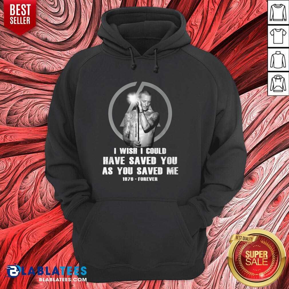 Cute I Wish I Could Have Saved You As You Saved Me 1876 Forever Shirt - Image 2