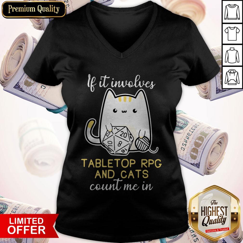 Cute If It Involves Tabletop Rpg And Cats Count Me In Shirt - Image 5