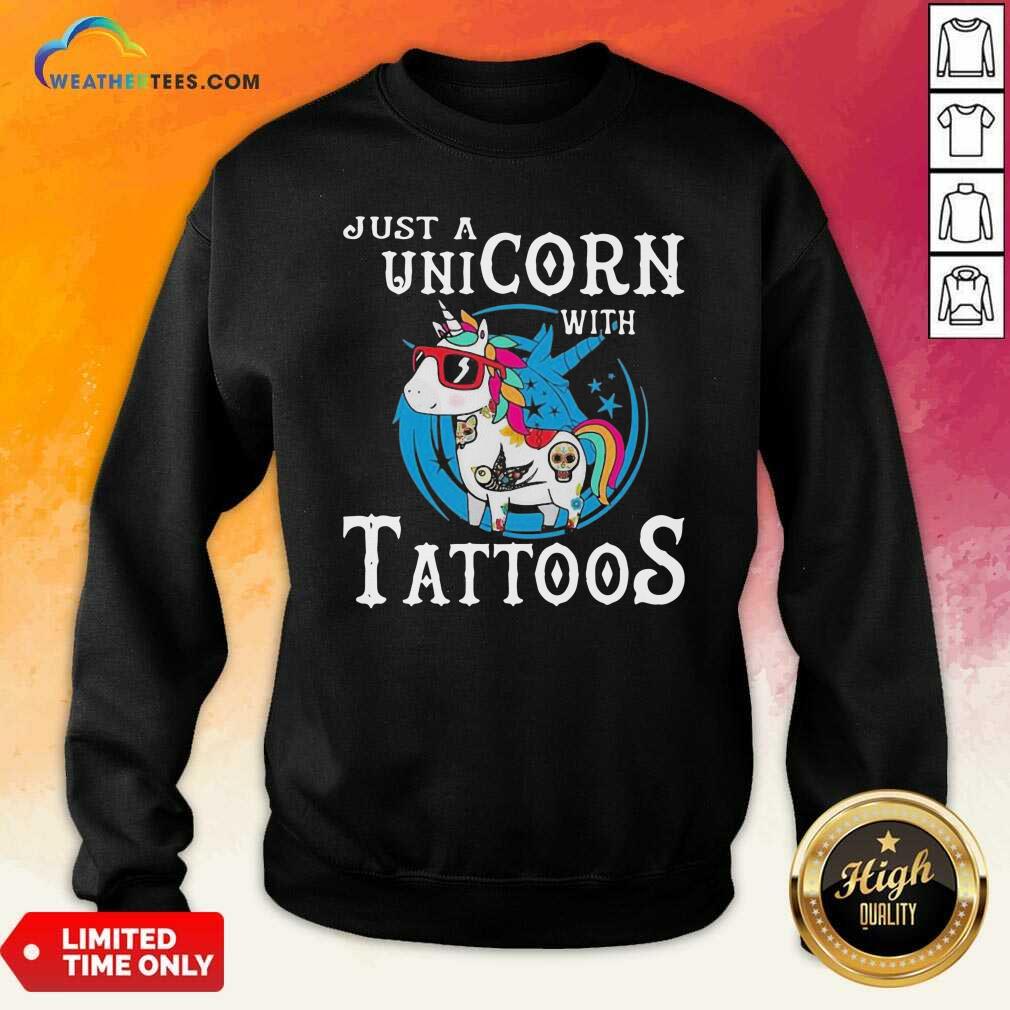 Cute Just A Unicorn With Tattoos Shirt - Image 2