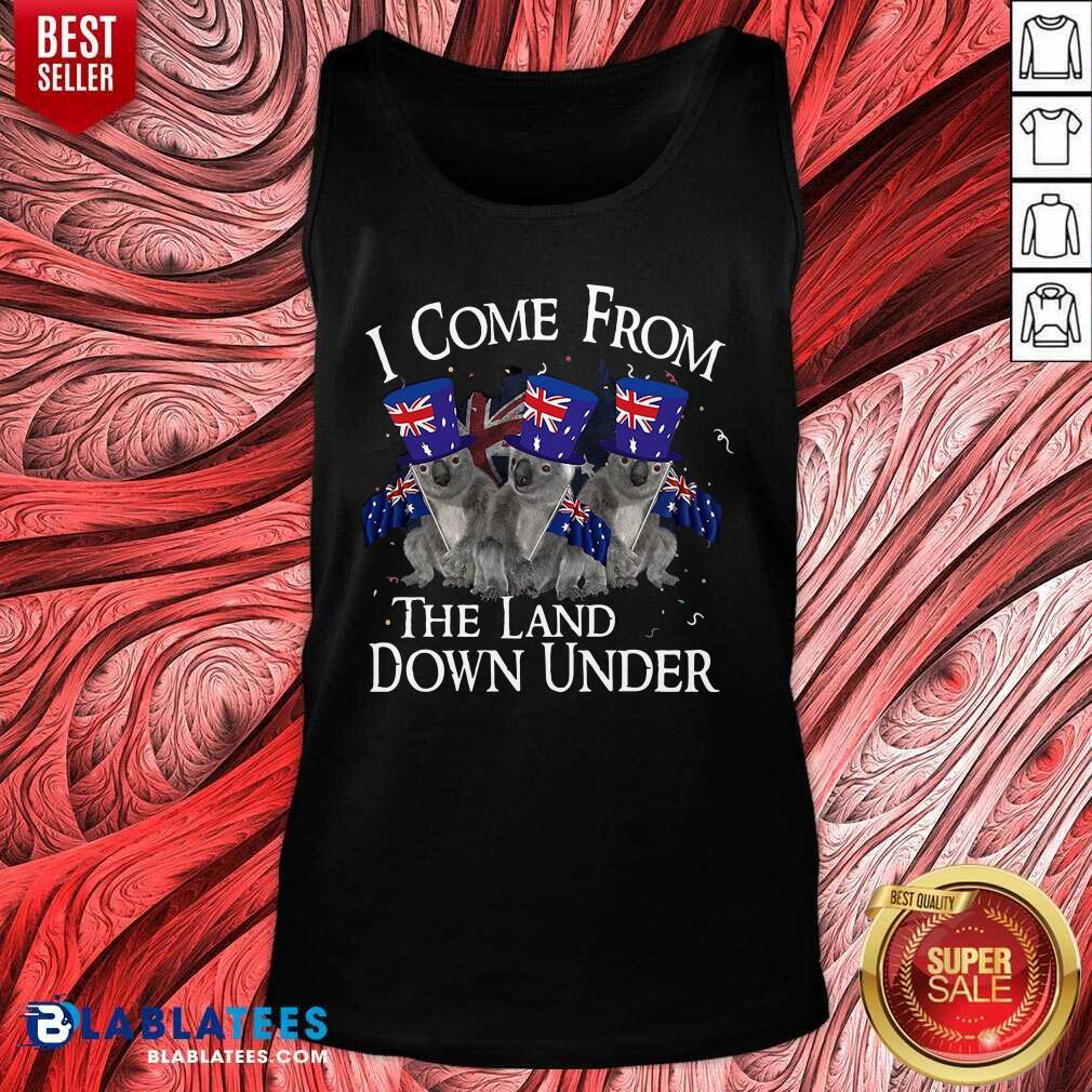 Cute Koala I Come From The Land Down Under Shirt - Image 3