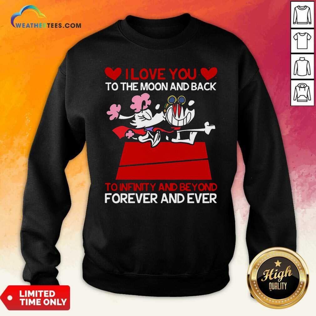 Cute Snoopy And Girlfriend I Love You To The Moon And Back Forever And Ever Valentines Day Shirt - Image 2