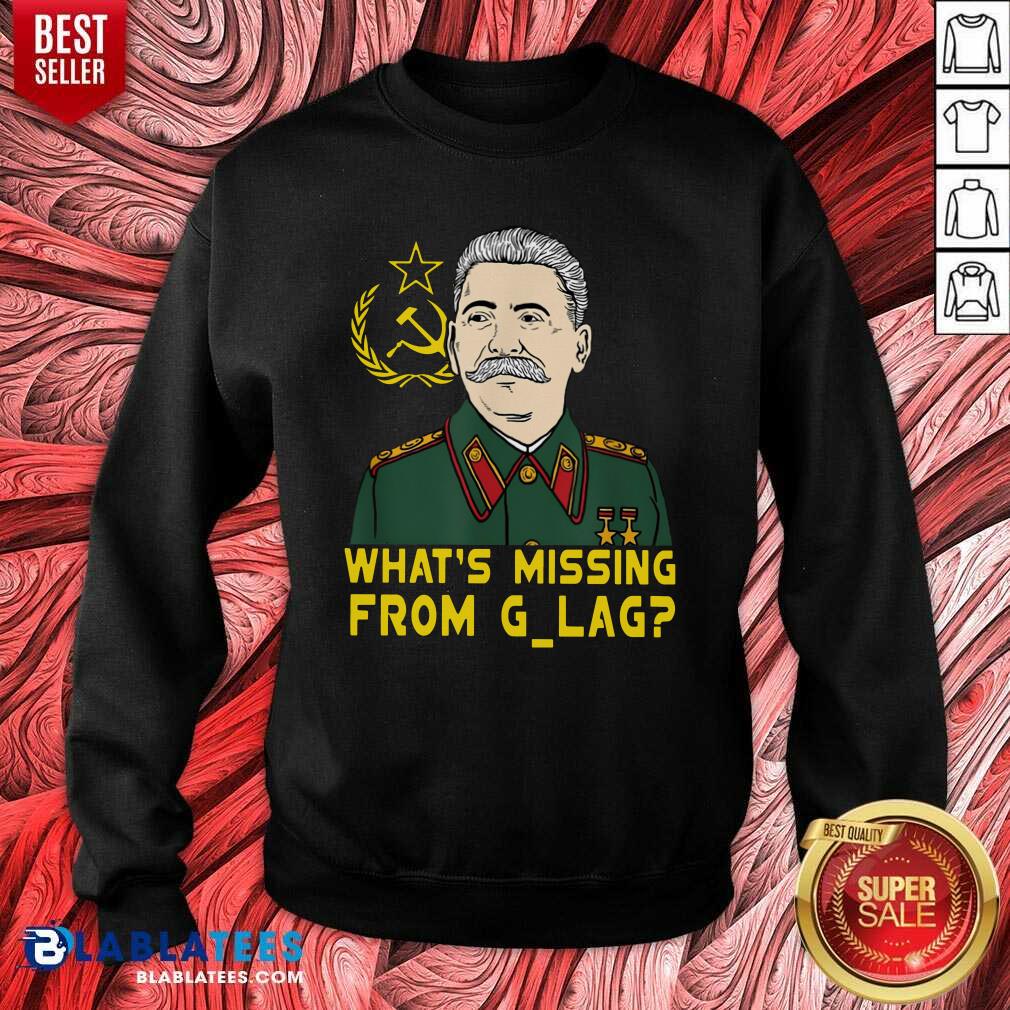 Cute Stalin Communist What's Missing From Gulag T-Shirt - Image 2
