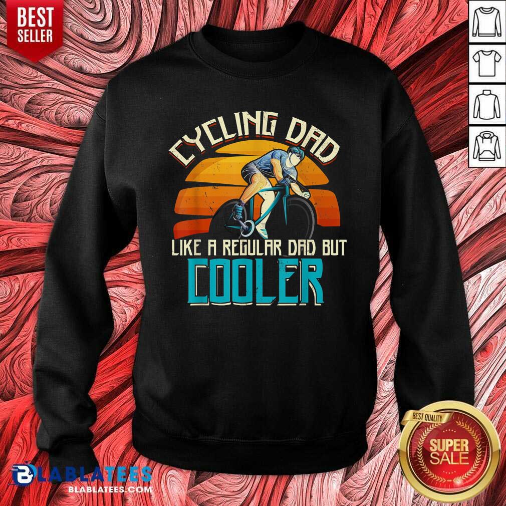 Cycling Dad Like A Regular Dad But Cooler Shirt - Image 5
