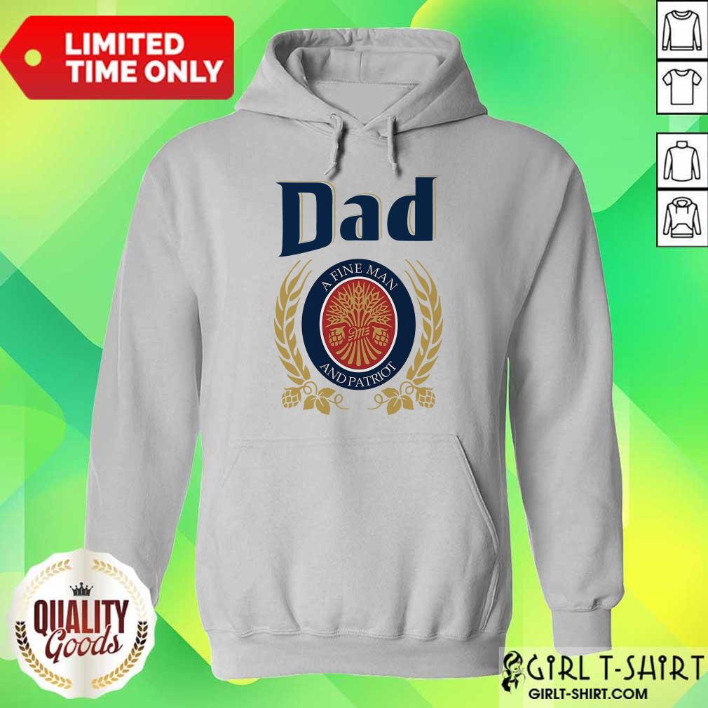 Dad A Fine Man And Patriot Shirt - Image 3