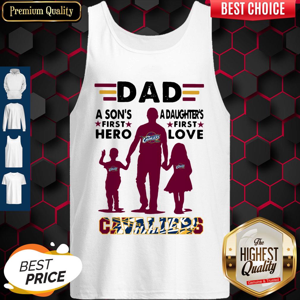 Dad A Son's First Hero A Daughter's First Love Cleveland Cavaliers Happy Father's Day Shirt - Image 3