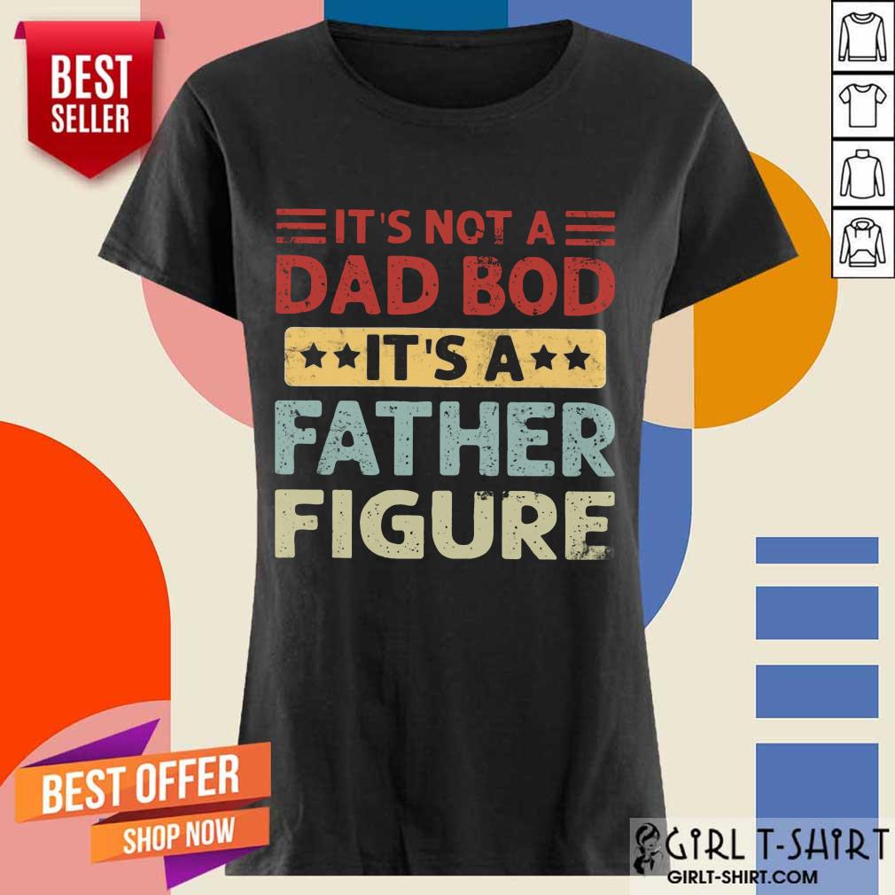 Dad Bod It's A Father Figure Vintage Shirt - Image 2