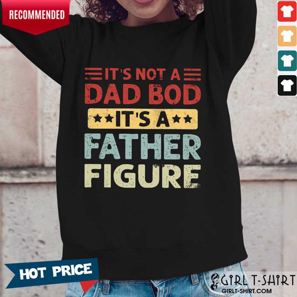 Dad Bod It's A Father Figure Vintage Shirt - Image 5