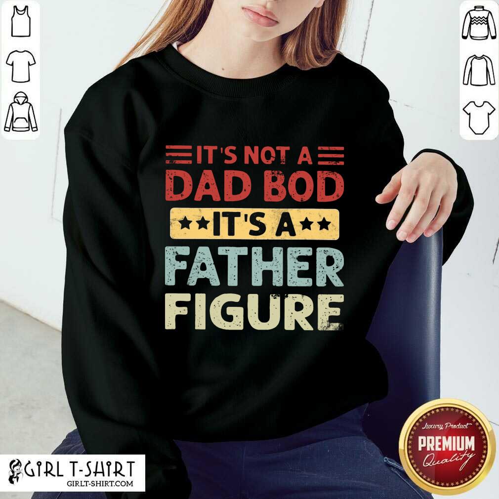 Dad Bod It's A Father Figure Vintage Shirt - Image 4